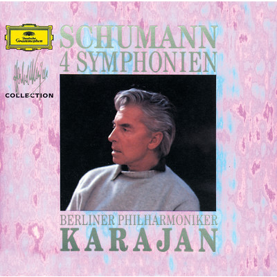 Schumann: 4 Symphonies/ベルリン・フィルハーモニー管弦楽団／ヘルベルト・フォン・カラヤン