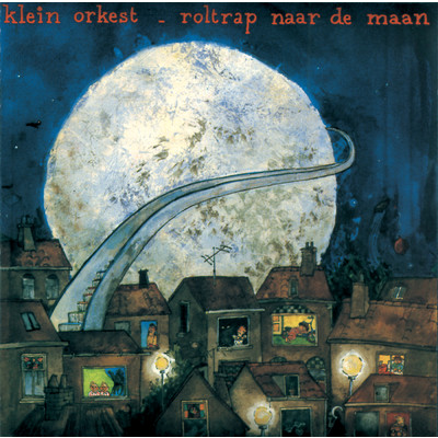 アルバム/Roltrap Naar De Maan/Klein Orkest