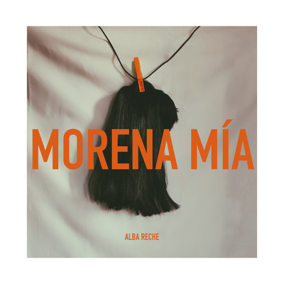 シングル/Morena Mia/Alba Reche
