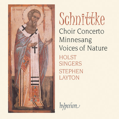 アルバム/Schnittke: Choir Concerto & Minnesang/ホルスト・シンガーズ／スティーヴン・レイトン