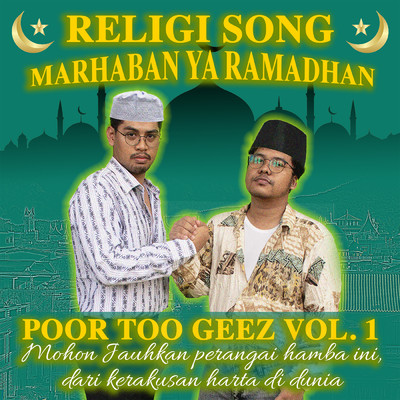 シングル/Marhaban Ya Ramadhan/Poor Too Geez