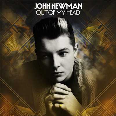アルバム/Out Of My Head (Remixes)/John Newman