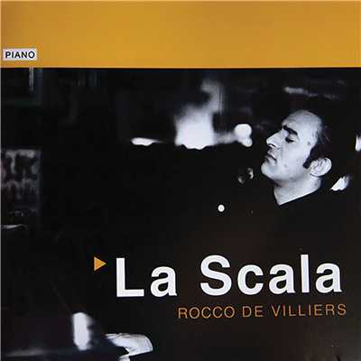 アルバム/La Scala/Rocco De Villiers