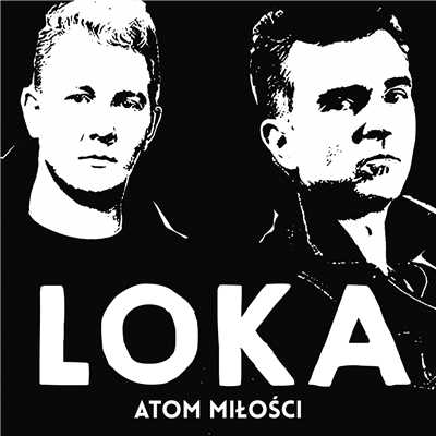 シングル/Atom Milosci/Loka