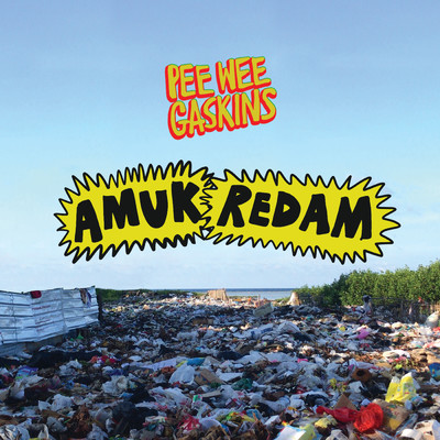 シングル/Amuk Redam/Pee Wee Gaskins
