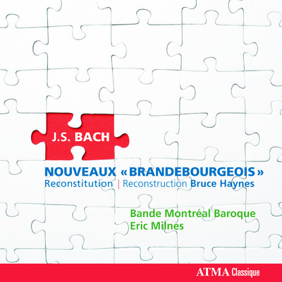 Concerto Brandebourgeois No. 10 en re mineur: Andante (After J.S. Bach's Mass in G Minor, BWV 235: Kyrie)/Eric Milnes／Montreal Baroque