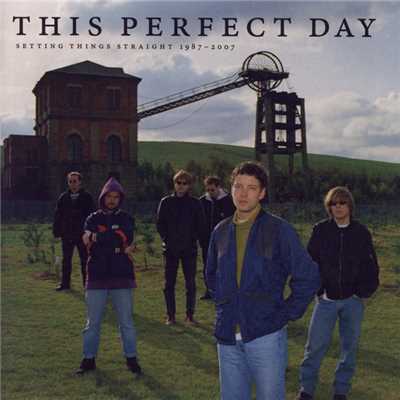 アルバム/Setting Things Straight 1987 - 2007/This Perfect Day