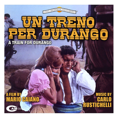 アルバム/Un treno per Durango (Original Motion Picture Soundtrack)/カルロ・ルスティケッリ