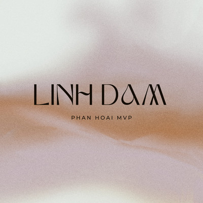 アルバム/Linh Dam/Phan Hoai MVP