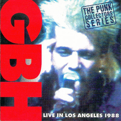 アルバム/Live in Los Angeles 1988/GBH