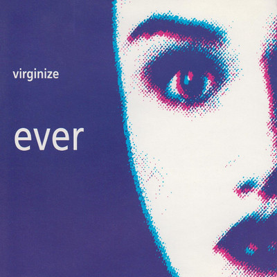 Schizo Virgin Girl/Ever