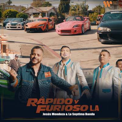シングル/Rapido y Furioso L.A/Jesus Mendoza, La Septima Banda