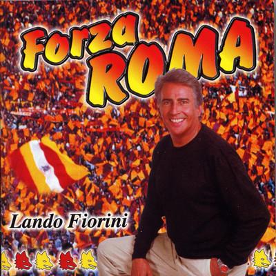 Forza Roma (Karaoke Version)/Lando Fiorini