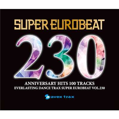 アルバム/SUPER EUROBEAT VOL. 230/SUPER EUROBEAT (V.A.)