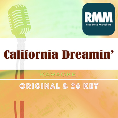 California Dreamin'  (Karaoke)/Retro Music Microphone