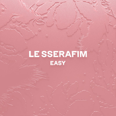 シングル/EASY (Sped Up ver.)/LE SSERAFIM