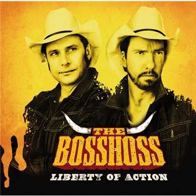 アルバム/Liberty Of Action/The BossHoss