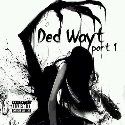 シングル/Les Git Druhnc (feat. Vamp)/Ded Wayt