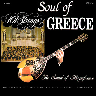 アルバム/The Soul of Greece (Remastered from the Original Alshire Tapes)/101 Strings Orchestra
