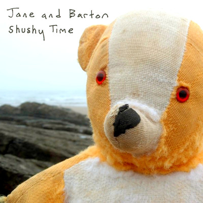 シングル/Shushy Time/Jane & Barton