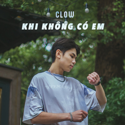 シングル/Khi Khong Co Em (Beat)/Clow