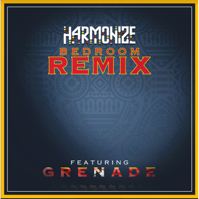 シングル/Bedroom Remix (feat. Grenade)/Harmonize