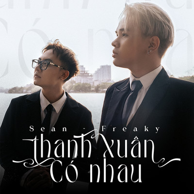 シングル/Thanh Xuan Co Nhau (Beat)/Sean & Freaky