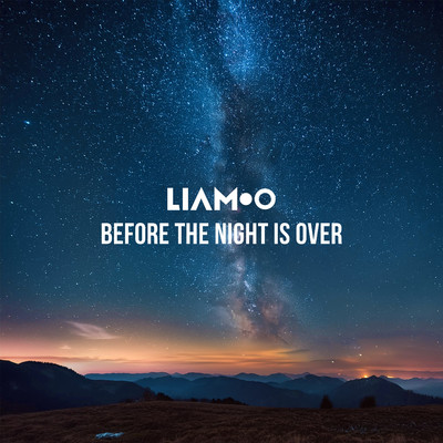 アルバム/Before The Night Is Over/LIAMOO