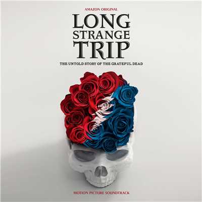 アルバム/Long Strange Trip (Motion Picture Soundtrack)/Grateful Dead