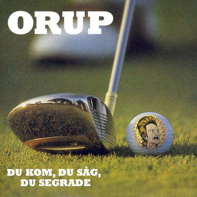 アルバム/Du kom, du sag, du segrade/Orup