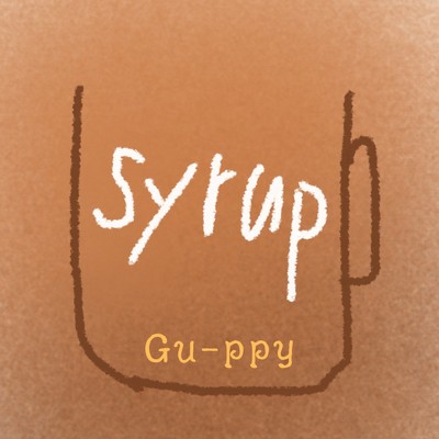 syrup/Gu-ppy