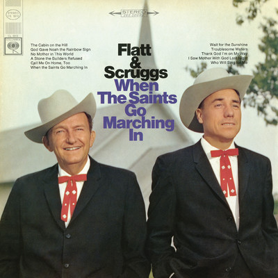 ハイレゾアルバム/When the Saints Go Marching In/Lester Flatt／Earl Scruggs