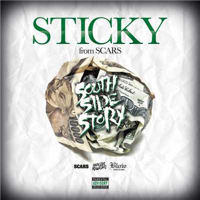 Southside Story/Sticky