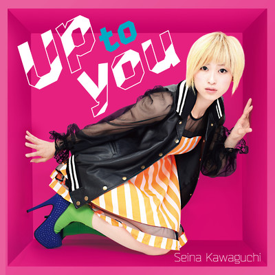 アルバム/Up to you/川口聖菜