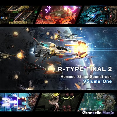 R-TYPE FINAL 2 Homage Stage Soundtrack Volume One/グランゼーラ