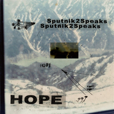 HOPE/Sputnik2Speaks