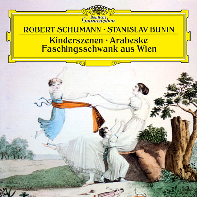 Schumann: Kinderszenen, Op. 15; Faschingsschwank aus Wien, Op. 26; Arabeske in C Major, Op. 18/スタニスラフ・ブーニン