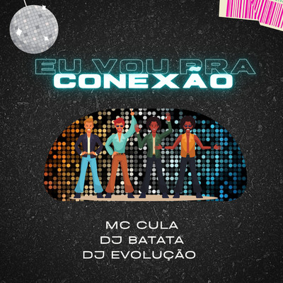 DJ Batata／Mc Cula／DJ Evolucao