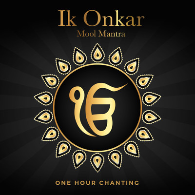 シングル/Ik Onkar - Mool Mantra (One Hour Chanting)/Shagun Sodhi