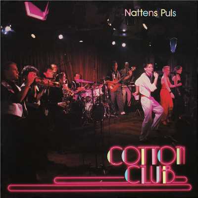 Nattens puls/Cotton Club