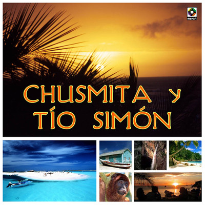 Chusmita／Tio Simon