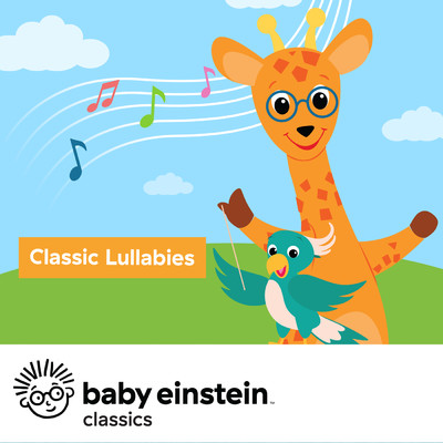 アルバム/Classic Lullabies: Baby Einstein Classics/The Baby Einstein Music Box Orchestra