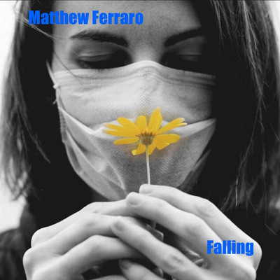 シングル/Falling/Matthew Ferraro