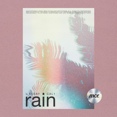 Rain/l'essay & Cal1