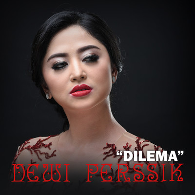 Dilema/Dewi Perssik