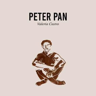 シングル/Peter Pan/Valeria Castro
