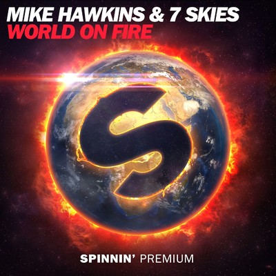 World On Fire/Mike Hawkins／7 Skies