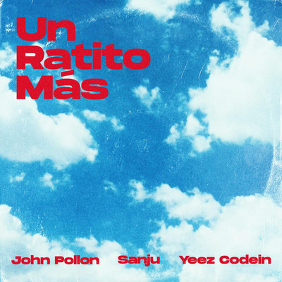 Un Ratito Mas/john pollon
