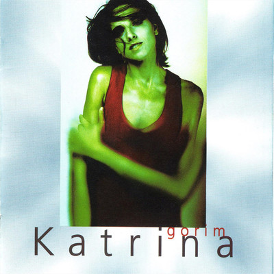 Bodi moj/Katrina