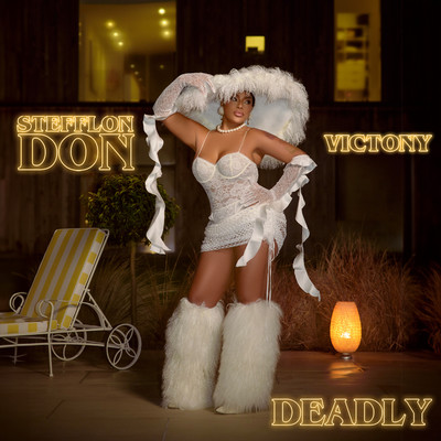 Deadly (feat. Victony)/Stefflon Don